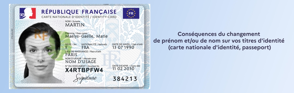 Conséquences du changement de prénom et/ou de nom sur vos titres d'identité