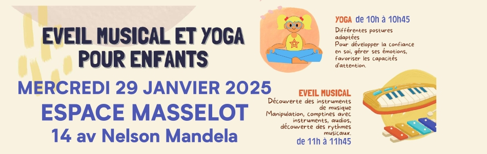 Éveil musical et yoga pour les enfants, mercredi 29 janvier 2025, Espace Masselot