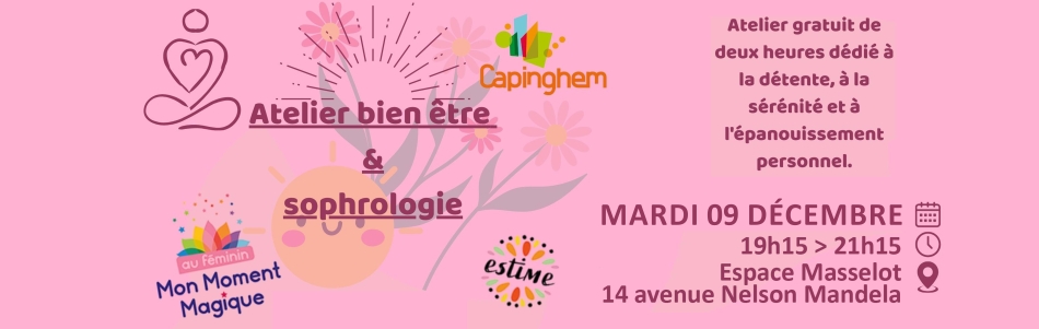Atelier gratuit bien-être et sophrologie, mardi 09 décembre 2025, de 19h15 à 21h15, Espace Masselot