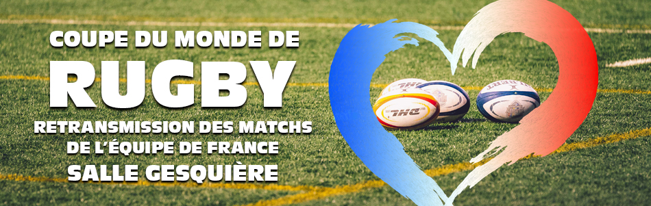 Coupe du Monde de rugby : retransmission des matchs de l'Équipe de France, salle Gesquière
