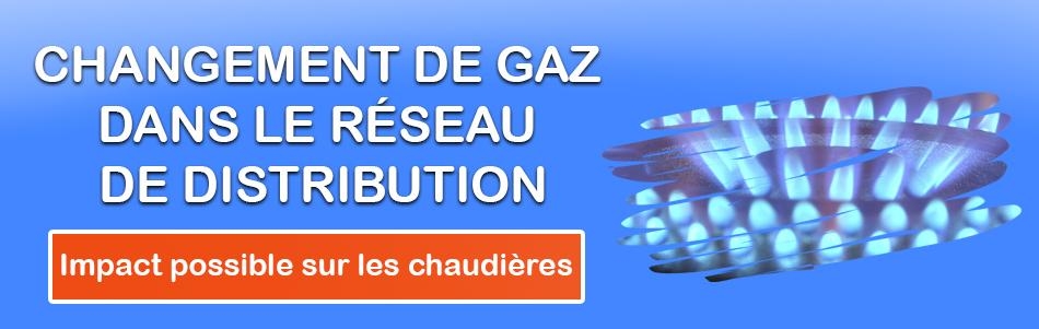 Changement de gaz dans le réseau de distribution et impact sur les chaudières