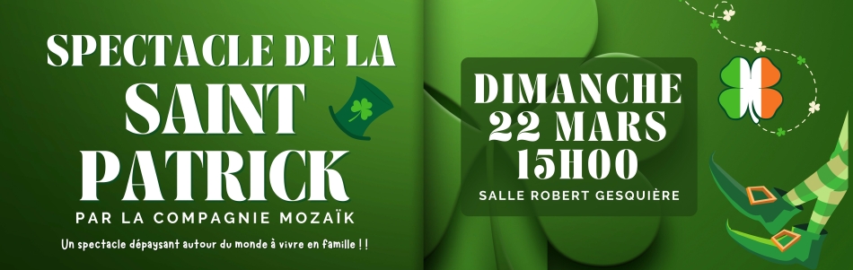 Spectacle de la Saint-Patrick le dimanche 22 mars 2026, 15h, salle Gesquière