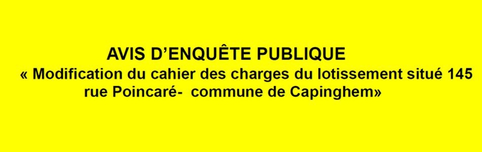 Avis d'enquête publique : modification du cahier des charges du lotissement 145 rue Poincaré