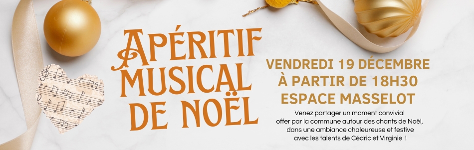 Apéritif musical de Noël, vendredi 19 décembre 2025, à partir de 18h30, Espace Masselot