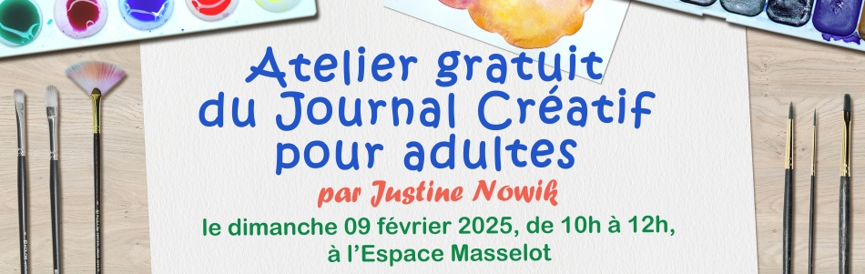 Atelier gratuit du Journal Créatif, par Justine NOWIK, dimanche 09 février 2025