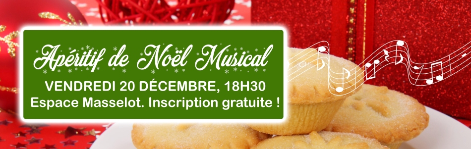 Apéritif de Noël musical, vendredi 20 décembre 2024 à 18h30, Espace Masselot