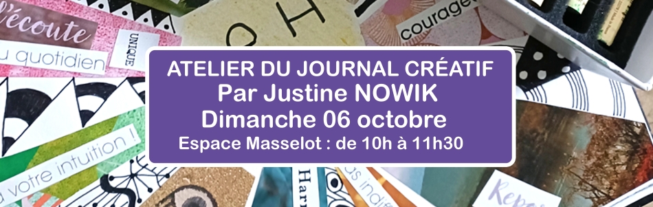 Atelier gratuit du Journal Créatif, par Justine NOWIK, dimanche 06 octobre 2024