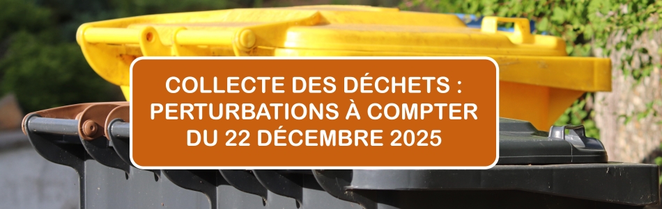 Collecte des déchets : perturbations à compter du 22 décembre 2025