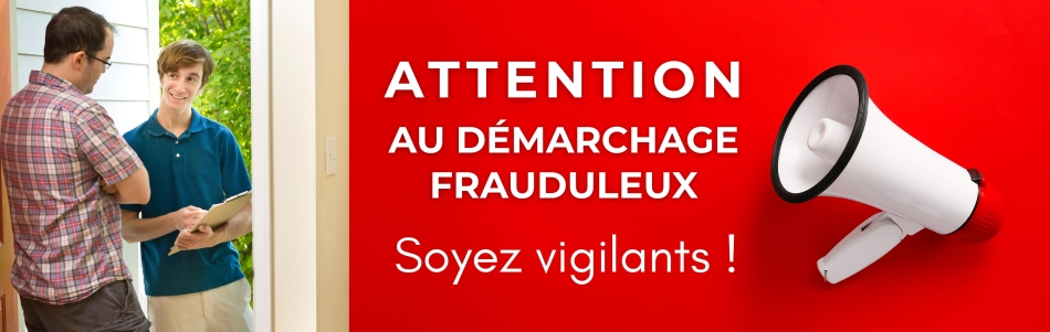 Attention au démarchage frauduleux : soyez vigilants