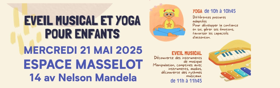 Eveil musical et yoga pour les enfants, mercredi 21 mai, Espace Masselot