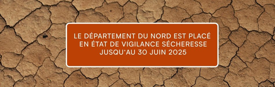 Vigilance sécheresse jusqu'au 30 juin 2025
