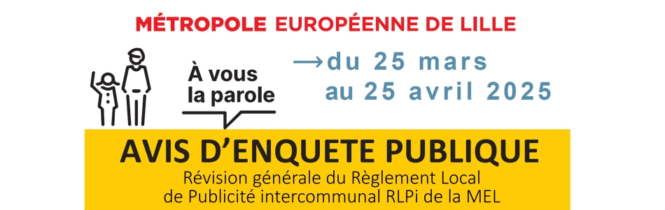 Avis d'enquête publique : révision générale du Règlement Local de Publicité intercommunal de la MEL