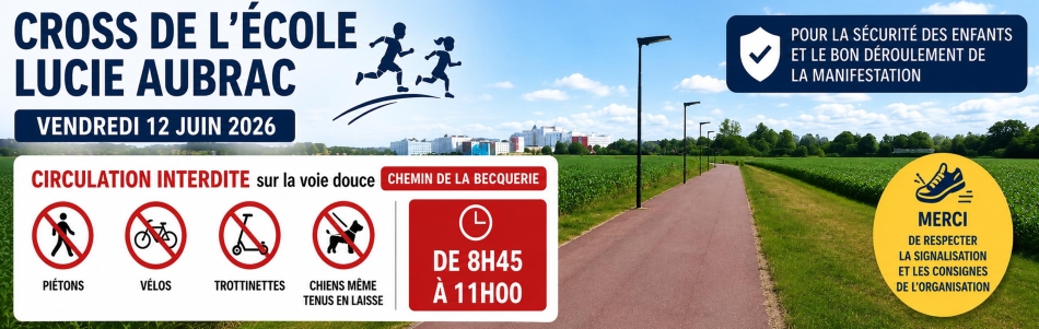 Cross de l'école Lucie Aubrac : fermeture de la voie douce le 12 juin de 8h45 à 11h