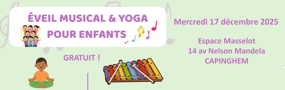 Ateliers gratuits éveil musical et yoga pour les enfants le mercredi 17 décembre