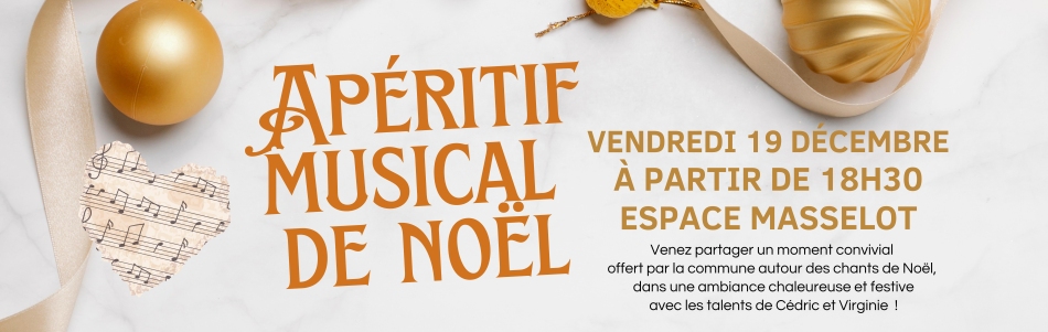 Apéritif musical de Noël, vendredi 19 décembre 2025, à partir de 18h30, Espace Masselot