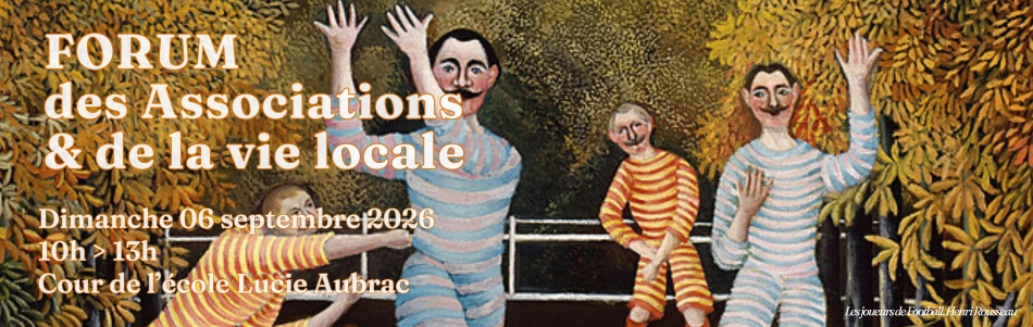 Forum des Associations et de la vie locale, dimanche 06 septembre 2026, de 10h à 13h